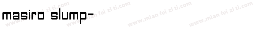 masiro slump字体转换